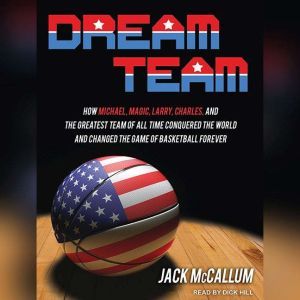 Dream Team, Jack McCallum