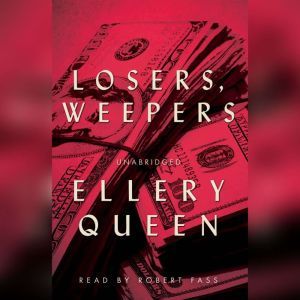 Losers, Weepers, Ellery Queen