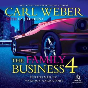 The Family Business 4, Carl Weber