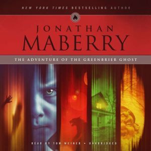 The Adventure of the Greenbrier Ghost..., Jonathan Maberry