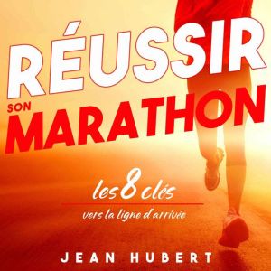 Reussir son Marathon
