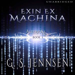 Exin Ex Machina, G. S. Jennsen