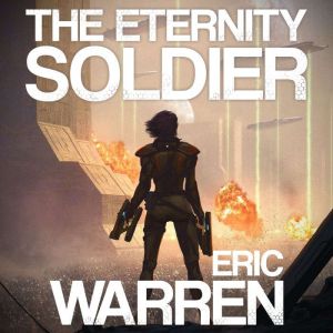 The Eternity Soldier, Eric Warren