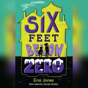 Six Feet Below Zero, Ena Jones