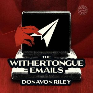 The Withertongue Emails, Donavon Riley