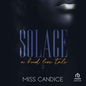 Solace 2, Miss Candice