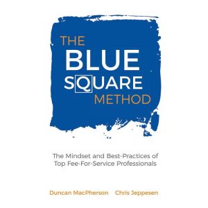 The Blue Square Method, Duncan MacPherson