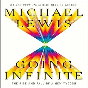 Going Infinite, Michael Lewis