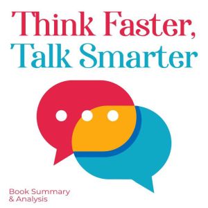Think Faster, Talk Smarter Book Summ..., Ethan Clarity