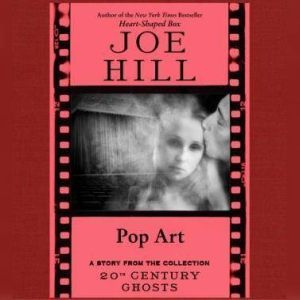 Pop Art, Joe Hill