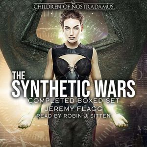 The Synthetic Wars, Jeremy Flagg
