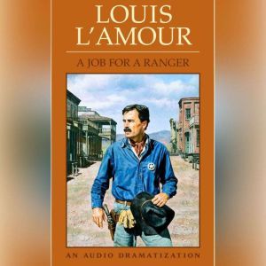 Job for a Ranger, Louis LAmour