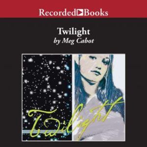 Twilight, Meg Cabot