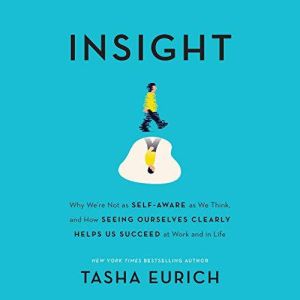 Insight, Tasha Eurich
