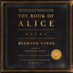 The Book of Alice: Poems
