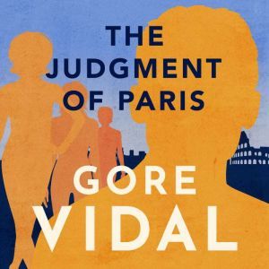 The Judgment of Paris, Gore Vidal