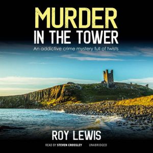 Murder in the Tower, Roy Lewis