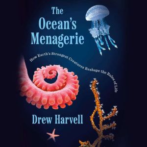 The Ocean's Menagerie: How Earth's Strangest Creatures Reshape the Rules of Life