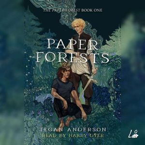Paper Forests, Tegan Anderson