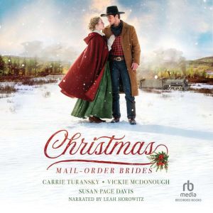 Christmas MailOrder Brides, Carrie Turansky
