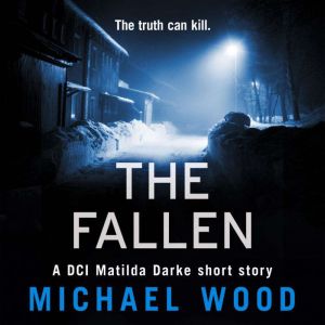 The Fallen, Michael Wood