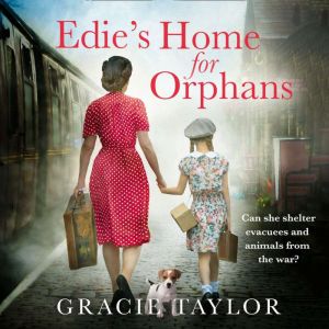 Edies Home for Orphans, Gracie Taylor