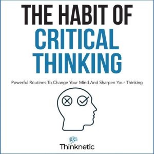 The Habit of Critical Thinking, Thinknetic