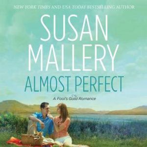 Almost Perfect, Susan Mallery