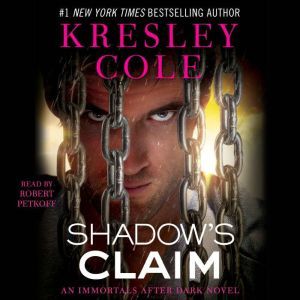 Shadow's Claim: Immortals After Dark: The Dacians, Kresley Cole