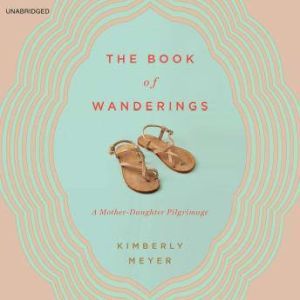 The Book of Wanderings, Kimberly Meyer