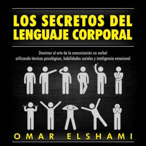 Los Secretos del Lenguaje Corporal, D..., Omar Elshami