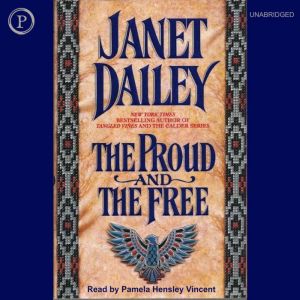 The Proud and the Free, Janet Dailey