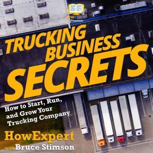 Trucking Business Secrets, HowExpert