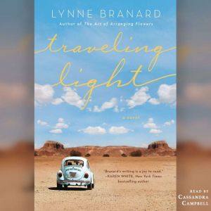 Traveling Light, Lynne Branard