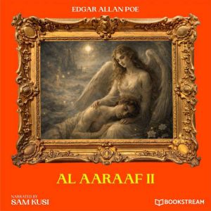 Al Aaraaf II, Edgar Allan Poe