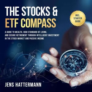 The Stocks ETF Compass A Guide to ..., Jens Hattermann