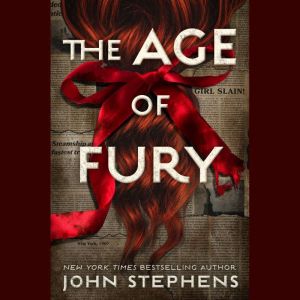 The Age of Fury, John Stephens