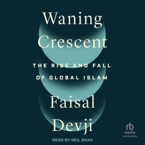 Waning Crescent, Faisal Devji