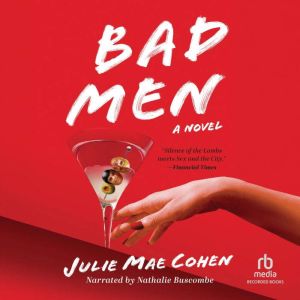 Bad Men, Julie Mae Cohen