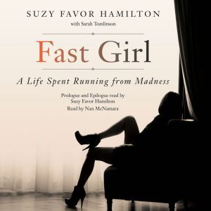 Fast Girl, Suzy Favor Hamilton