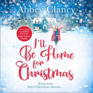 Ill Be Home For Christmas, Abbey Clancy