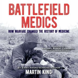 Battlefield Medics, Martin King