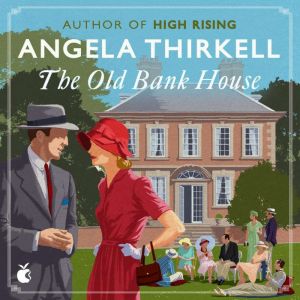 The Old Bank House, Angela Thirkell