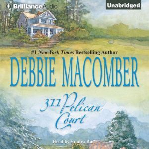 311 Pelican Court, Debbie Macomber