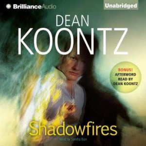 Shadowfires, Dean Koontz