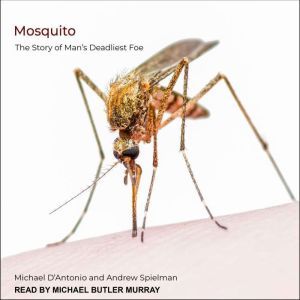 Mosquito, Michael DAntonio