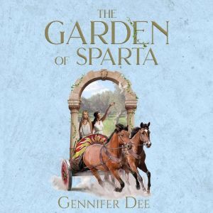 The Garden of Sparta, Gennifer Dee
