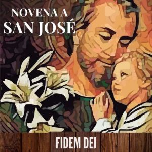 Novena A San Jose, Fidem Dei