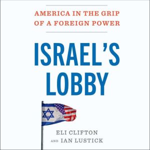 Israels Lobby, Eli Clifton