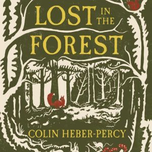 Lost in the Forest: Notes on not belonging from the English countryside